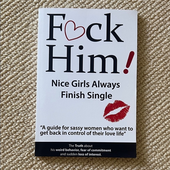 BOOK F*CK Him! Nice girls finish single By Brian Nox - Picture 1 of 1